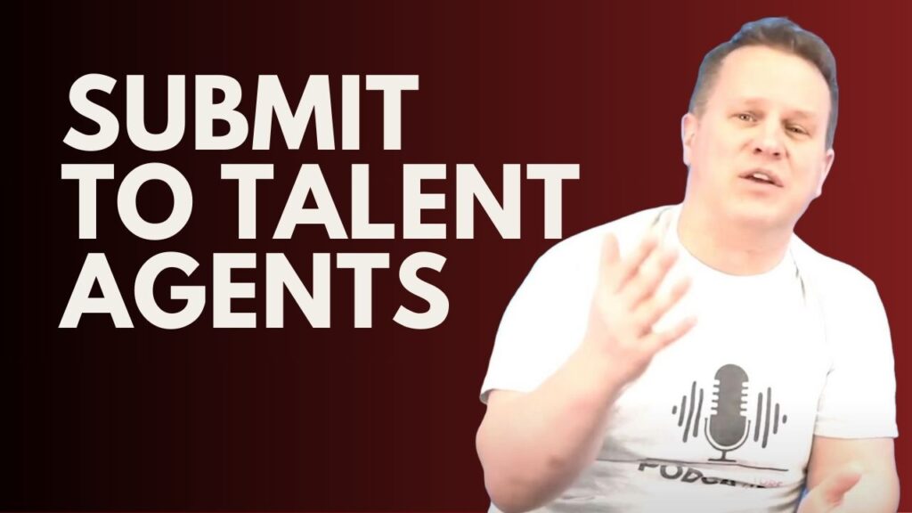 submit to talent agents